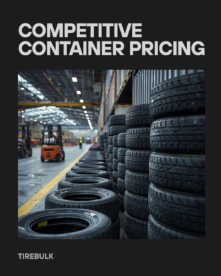 shipping container loaded with brand new tires for USA wholesale distribution